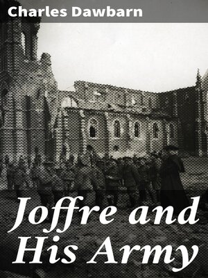 cover image of Joffre and His Army